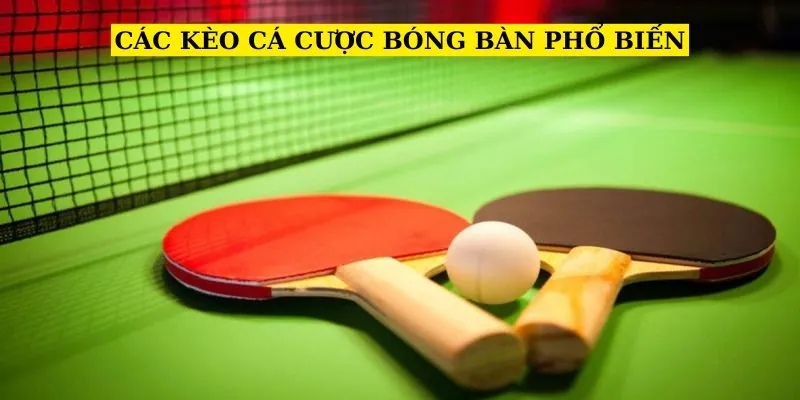 cac-keo-ca-cuoc-bong-ban-pho-bien